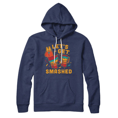 Let's Get Smashed Hoodie S | Funny Shirt from Famous In Real Life