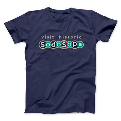 Visit Historic Sodosopa Men/Unisex T-Shirt Navy | Funny Shirt from Famous In Real Life