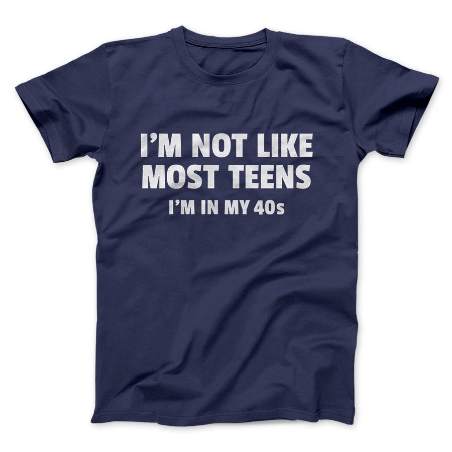 I'm Not Like Most Teens (40s) Funny Men/Unisex T-Shirt Heather Red / M, image size:900x900