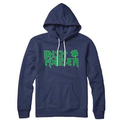 Irish Maiden Hoodie Navy | Funny Shirt from Famous In Real Life