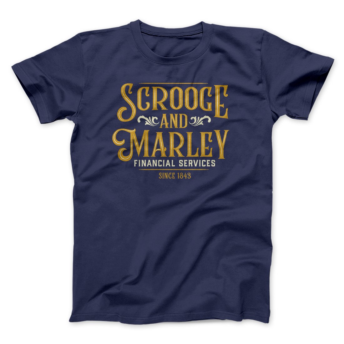 Scrooge & Marley Financial Services Funny Movie Men/Unisex T-Shirt | Funny Shirt from Famous In Real Life