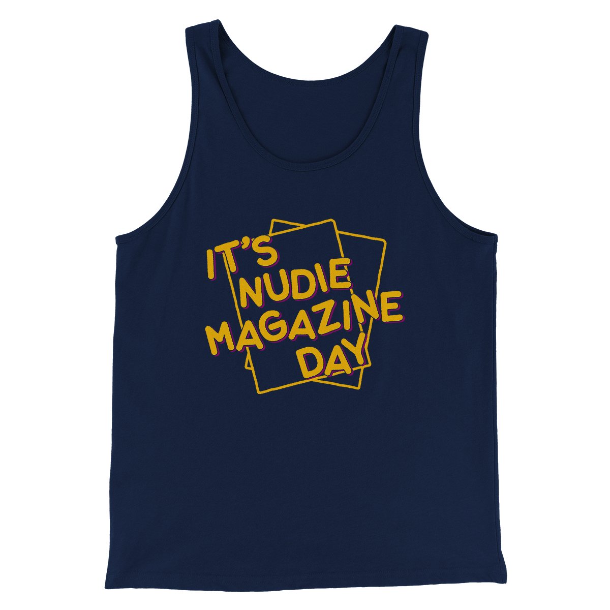 Nudie Magazine Day Funny Movie Men/Unisex Tank Top | Funny Shirt from Famous In Real Life