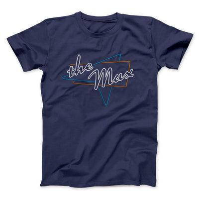 The Max Men/Unisex T-Shirt Navy | Funny Shirt from Famous In Real Life