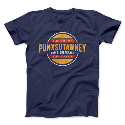 Punxsutawney Bed and Breakfast Funny Movie Men/Unisex T-Shirt Navy | Funny Shirt from Famous In Real Life