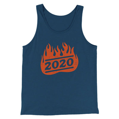 2020 On Fire Men/Unisex Tank Top Navy | Funny Shirt from Famous In Real Life
