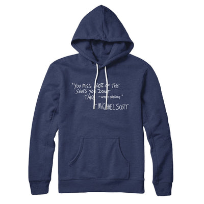 You Miss 100% of Shots Hoodie Navy | Funny Shirt from Famous In Real Life