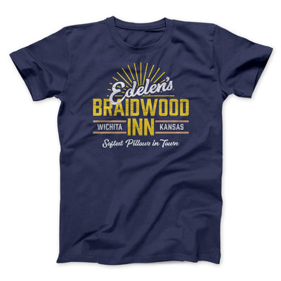 Edelen's Braidwood Inn Funny Movie Men/Unisex T-Shirt | Funny Shirt from Famous In Real Life