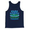Flat Earth Society Funny Men/Unisex Tank Navy | Funny Shirt from Famous In Real Life