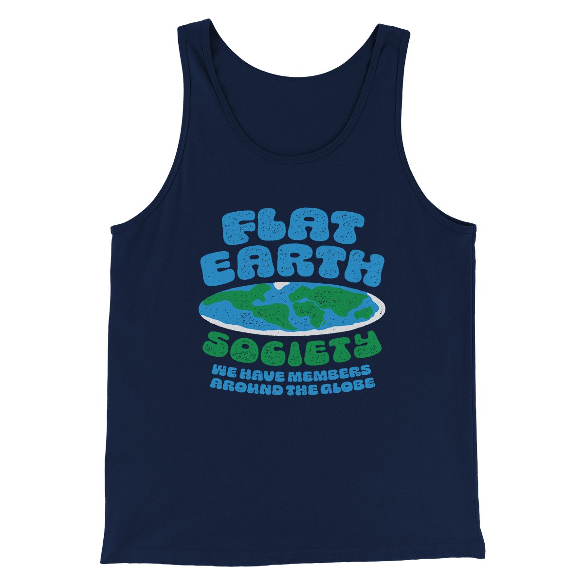 Flat Earth Society Funny Men/Unisex Tank Navy | Funny Shirt from Famous In Real Life