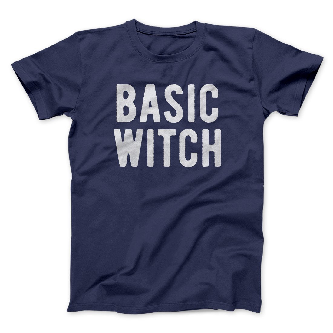 Basic Witch Men/Unisex T-Shirt | Funny Shirt from Famous In Real Life