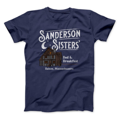 Sanderson Sisters' Bed & Breakfast Funny Movie Men/Unisex T-Shirt Navy | Funny Shirt from Famous In Real Life
