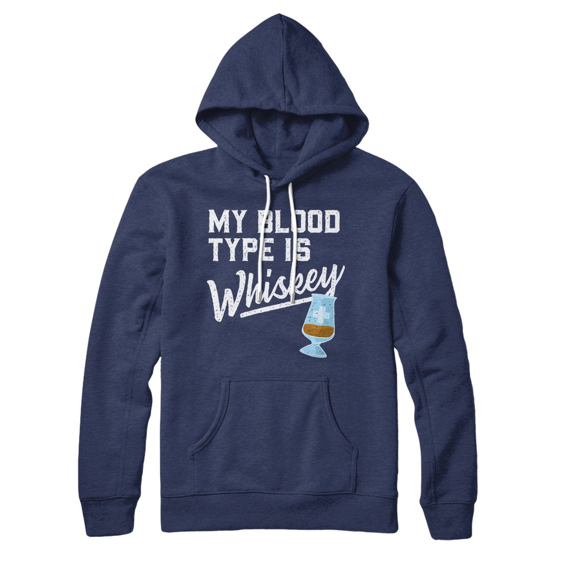My Blood Type Is Whiskey Hoodie | Funny Shirt from Famous In Real Life