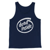 Dead Inside Men/Unisex Tank Top Navy | Funny Shirt from Famous In Real Life