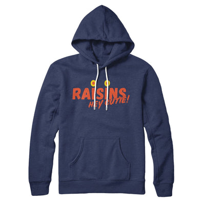 Raisins Hoodie Navy | Funny Shirt from Famous In Real Life