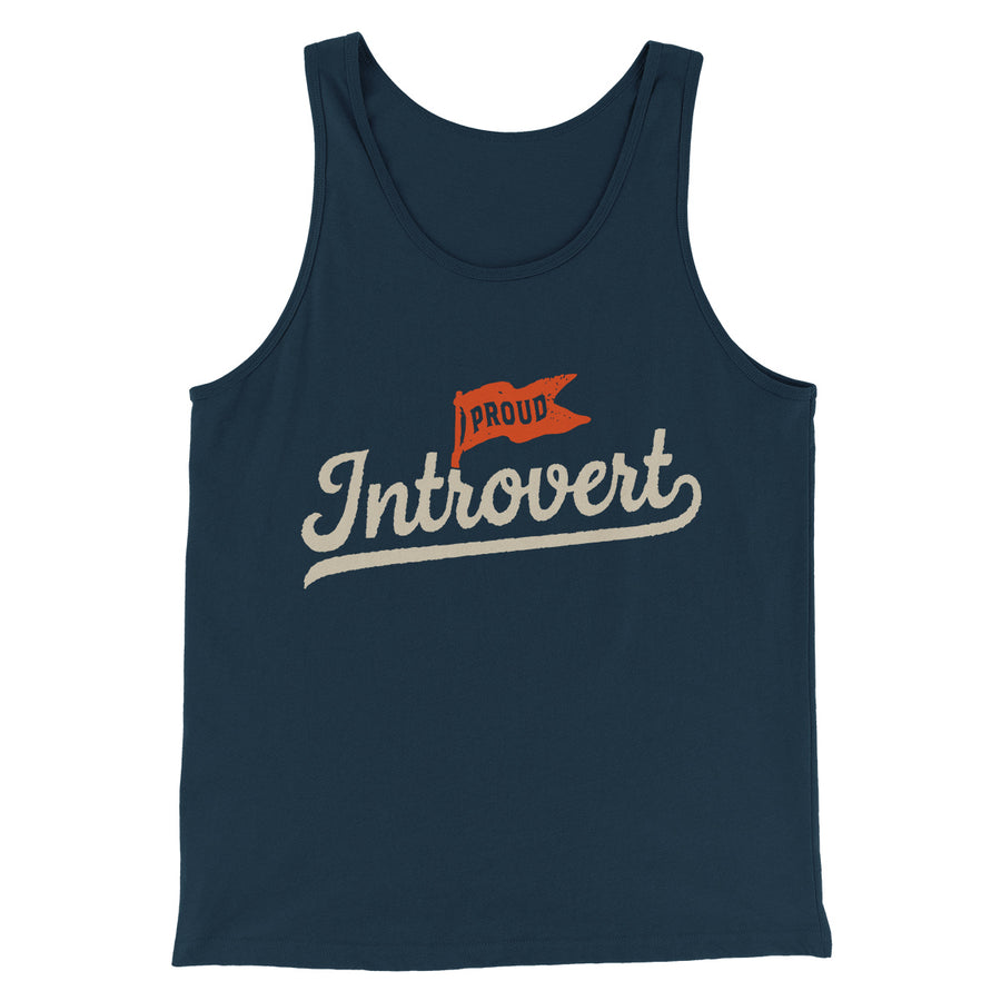 Proud Introvert Funny Men/Unisex Tank Top | Funny Shirt from Famous In Real Life