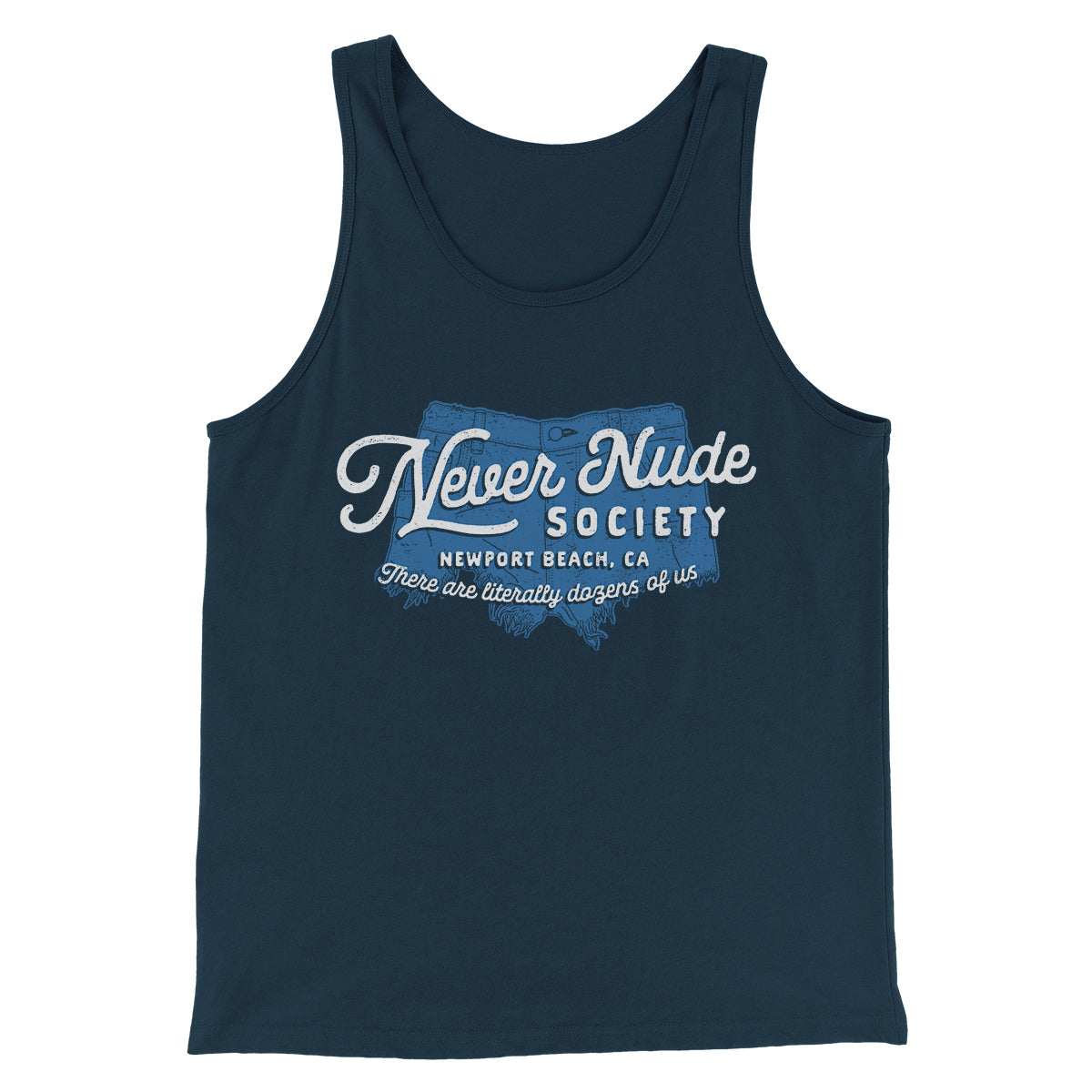 Never Nude Society Men/Unisex Tank Top | Funny Shirt from Famous In Real Life