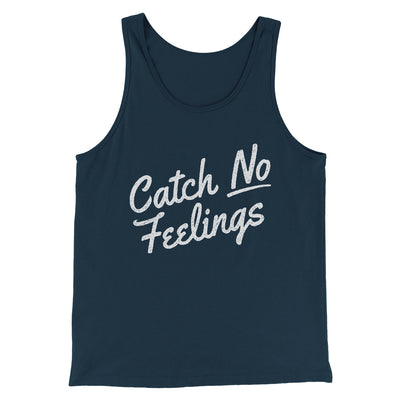 Catch No Feelings Men/Unisex Tank Top Heather Navy | Funny Shirt from Famous In Real Life