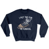 I Put The Fun In Funeral Ugly Sweater Navy | Funny Shirt from Famous In Real Life