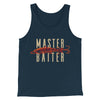 Master Baiter Men/Unisex Tank Top Heather Navy | Funny Shirt from Famous In Real Life