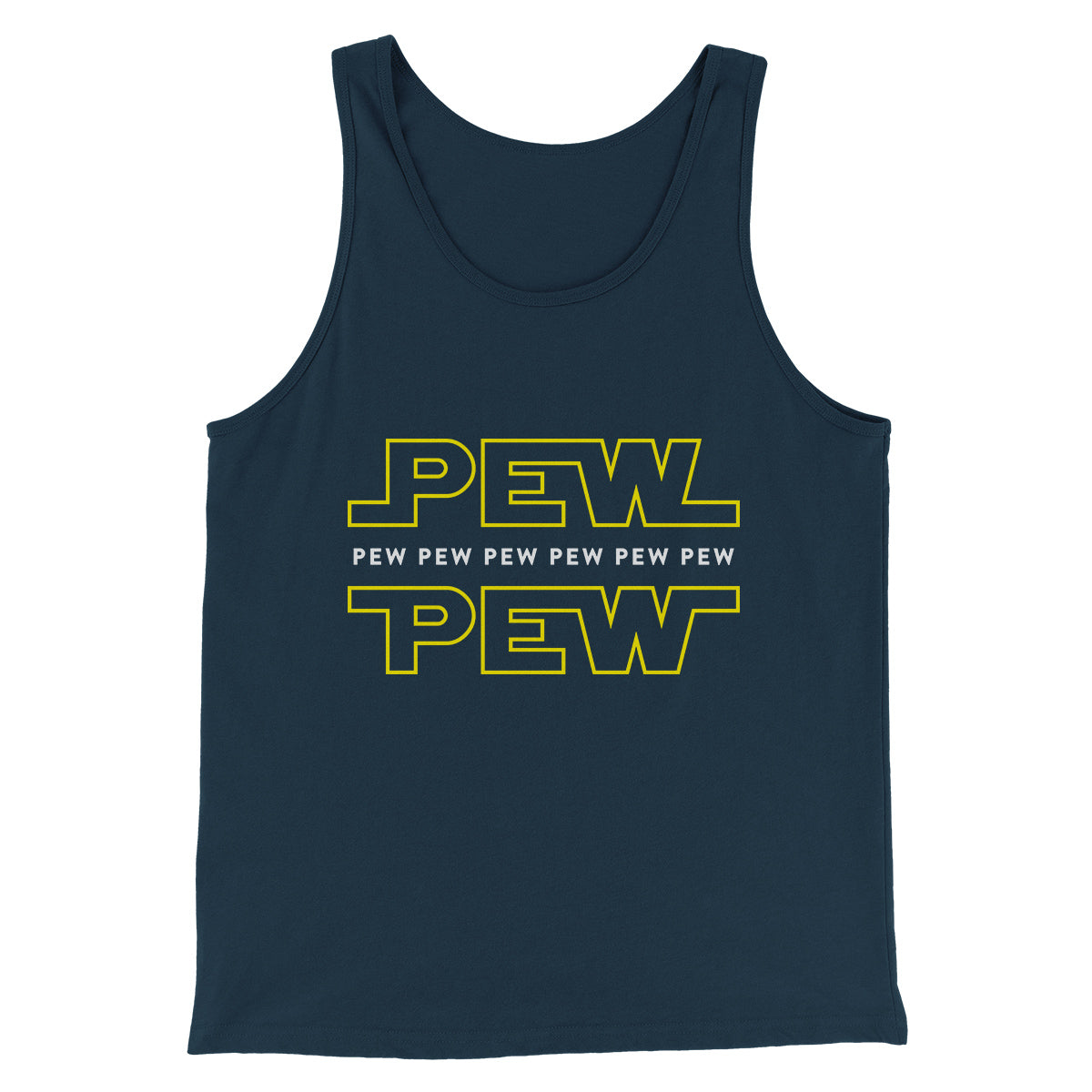 Pew Pew Funny Movie Men/Unisex Tank Top | Funny Shirt from Famous In Real Life