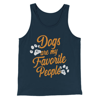 Dogs Are My Favorite People Men/Unisex Tank Top Heather Navy | Funny Shirt from Famous In Real Life