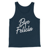 Bye Felicia Funny Movie Men/Unisex Tank Top Heather Navy | Funny Shirt from Famous In Real Life