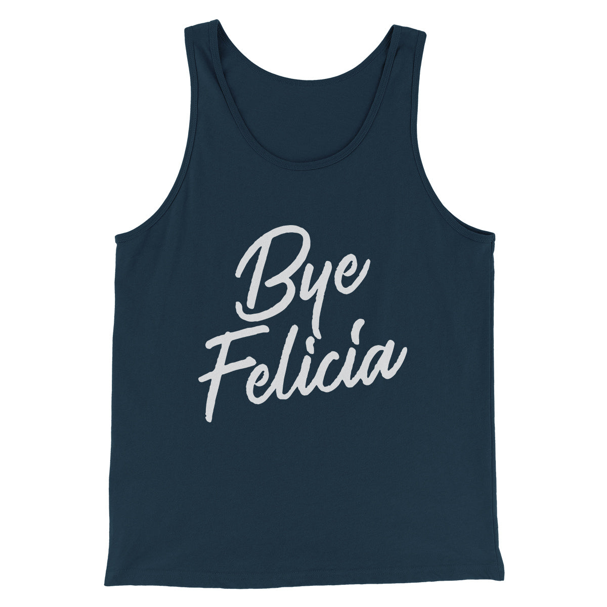 Bye Felicia Funny Movie Men/Unisex Tank Top Heather Navy | Funny Shirt from Famous In Real Life