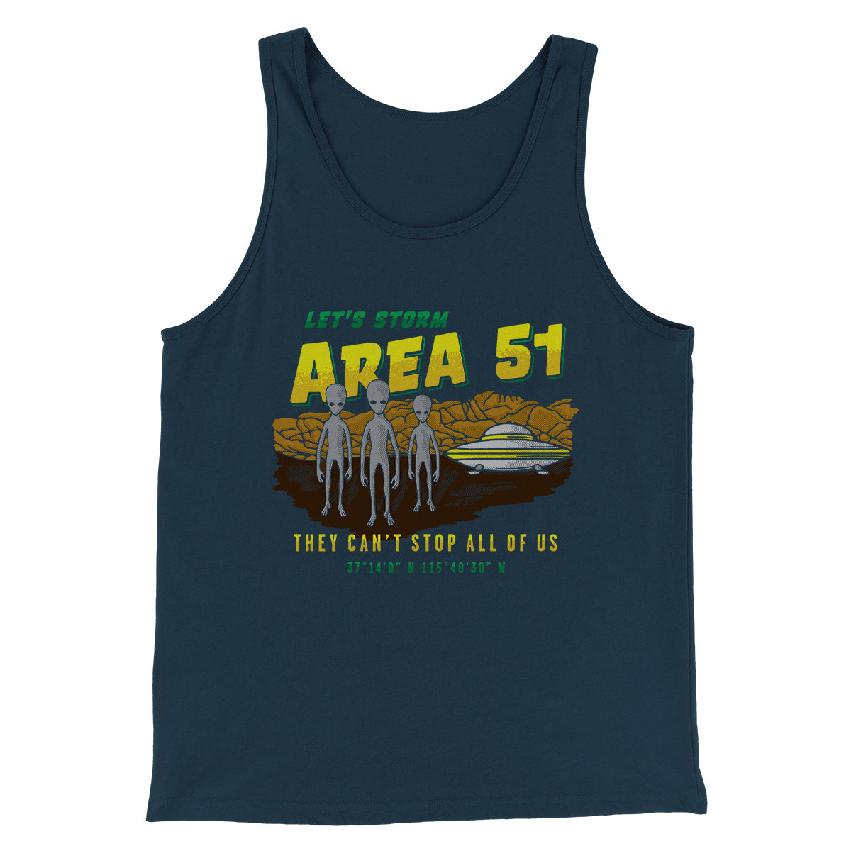 Let's Storm Area 51 Funny Men/Unisex Tank Top | Funny Shirt from Famous In Real Life