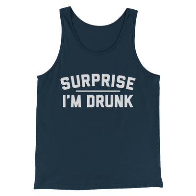 Surprise I'm Drunk Men/Unisex Tank Top Heather Navy | Funny Shirt from Famous In Real Life