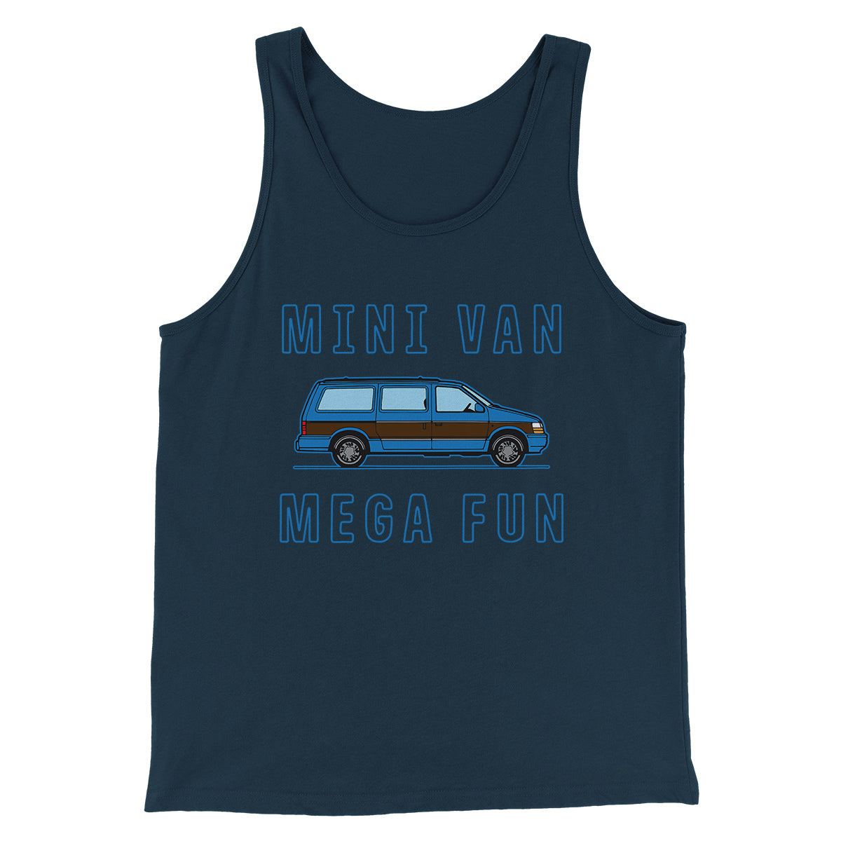 Mini Van Mega Fun Funny Men/Unisex Tank Top | Funny Shirt from Famous In Real Life
