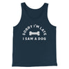 Sorry I'm Late I Saw A Dog Men/Unisex Tank Heather Navy | Funny Shirt from Famous In Real Life