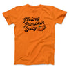 Feeling Pumpkin Spicy Men/Unisex T-Shirt Orange | Funny Shirt from Famous In Real Life