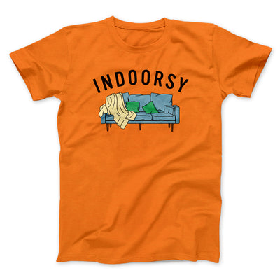 Indoorsy Men/Unisex T-Shirt Orange | Funny Shirt from Famous In Real Life