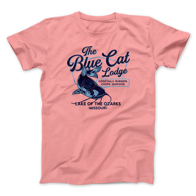 Blue Cat Lodge Funny Movie Men/Unisex T-Shirt Pink | Funny Shirt from Famous In Real Life