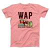 WAP- Wine & Presents Men/Unisex T-Shirt Pink | Funny Shirt from Famous In Real Life
