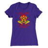 I Hope They Serve Tacos In Hell Women's T-Shirt Purple Rush | Funny Shirt from Famous In Real Life