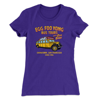 Egg Foo Yong Bus Tours Women's T-Shirt Purple Rush | Funny Shirt from Famous In Real Life