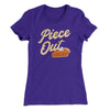 Piece Out Funny Thanksgiving Women's T-Shirt Purple Rush | Funny Shirt from Famous In Real Life