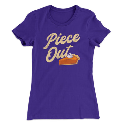 Piece Out Funny Thanksgiving Women's T-Shirt Purple Rush | Funny Shirt from Famous In Real Life