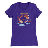 Pisces Women's T-Shirt Purple Rush | Funny Shirt from Famous In Real Life