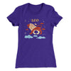 Leo Women's T-Shirt Purple Rush | Funny Shirt from Famous In Real Life