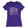 You Name It Funny Thanksgiving Women's T-Shirt Purple Rush | Funny Shirt from Famous In Real Life