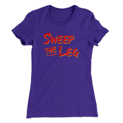 Sweep The Leg Women's T-Shirt Purple Rush | Funny Shirt from Famous In Real Life