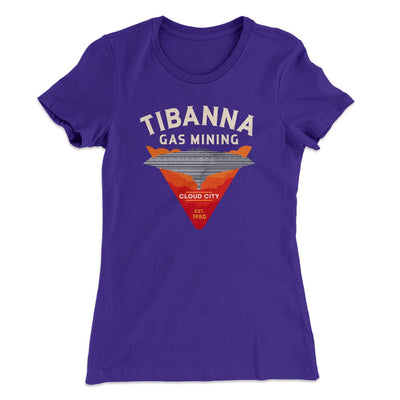 Tibanna Gas Mining Women's T-Shirt Purple Rush | Funny Shirt from Famous In Real Life
