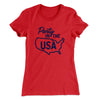 Party in the USA Women's T-Shirt Red | Funny Shirt from Famous In Real Life