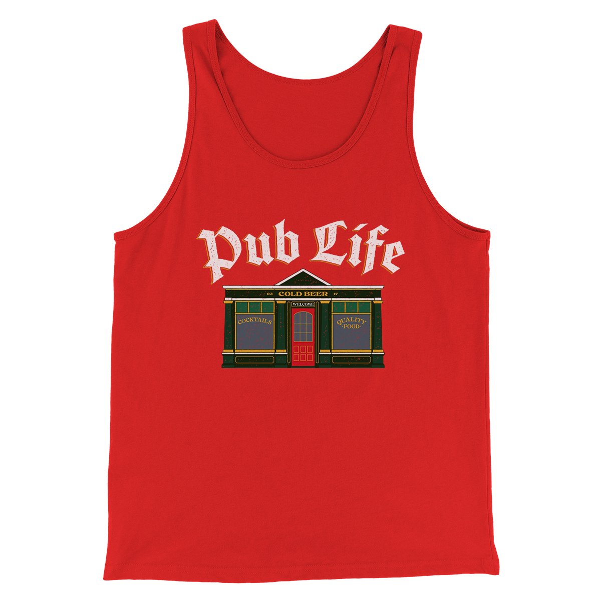 Pub Life Men/Unisex Tank | Funny Shirt from Famous In Real Life