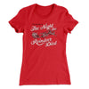 The Night The Reindeer Died Women's T-Shirt Red | Funny Shirt from Famous In Real Life