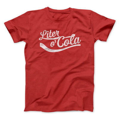 Liter-O-Cola Funny Movie Men/Unisex T-Shirt Red | Funny Shirt from Famous In Real Life