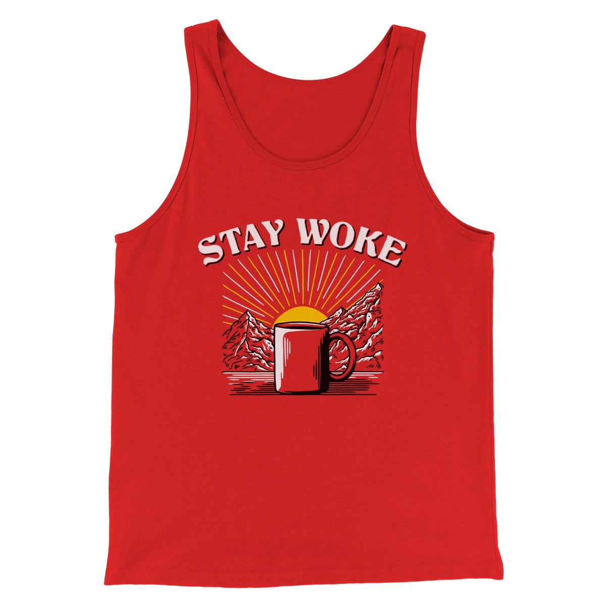 Stay Woke Coffee Funny Men/Unisex Tank | Funny Shirt from Famous In Real Life