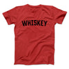 Whiskey Men/Unisex T-Shirt Red | Funny Shirt from Famous In Real Life
